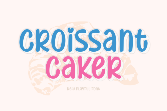 Croissant Caker: A Playful Display Font That Makes Your Brand Feel Human