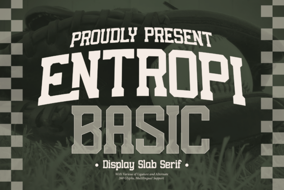 Entropi Basic: A Bold Display Slab Serif for Handmade Brands
