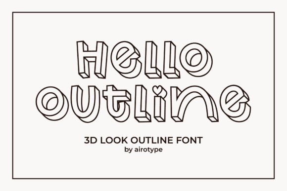 Hello Outline: A Playful Display Font for Warm, Inviting Headlines
