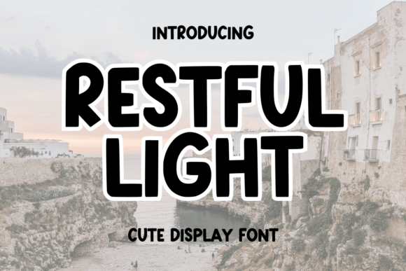 Restful Light: A Friendly Display Font for Real Small Businesses