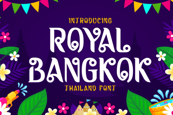 Royal Bangkok: A Display Font That Feels Like a Quiet Bow to Thai Craft