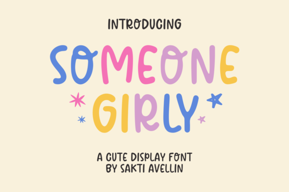 Someone Girly: A Playful Display Font That Lifts Digital Branding
