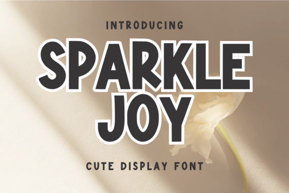 Sparkle Joy: A Sweet, Friendly Display Font for Warm Brand Identities