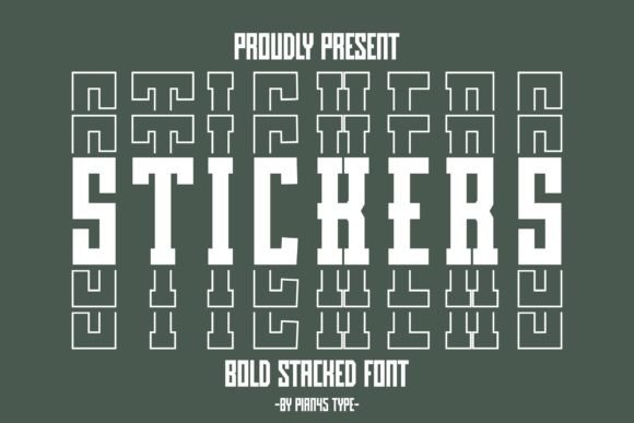 Stickers Stacked: A Bold, Modern Display Font That Stands Out