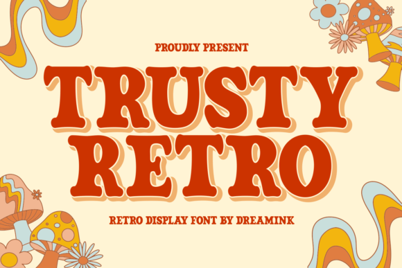 Trusty Retro: A Playful Display Font That Delivers Personality Online