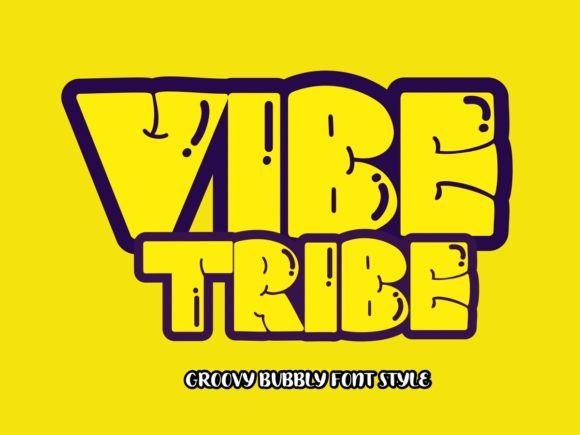 Vibe Tribe Bubble Font for Small Business Branding